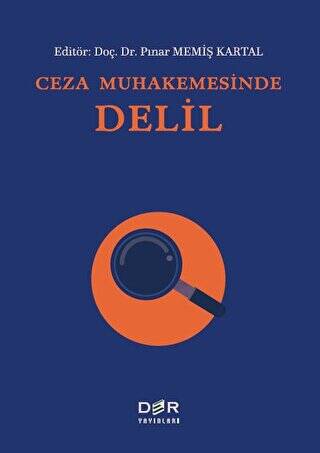 Ceza Muhakemesinde Delil - 1