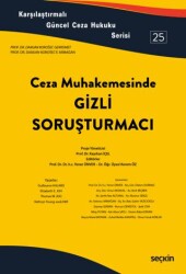 Ceza Muhakemesinde Gizli Soruşturmacı - Seçkin Yayıncılık