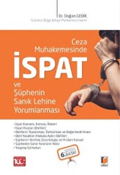 Ceza Muhakemesinde İspat ve Şüphenin Sanık Lehine Yorumlanması - 1