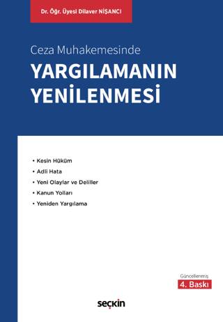 Ceza Muhakemesinde Yargılamanın Yenilenmesi - 1