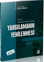 Ceza Muhakemesinde Yargılamanın Yenilenmesi - 1