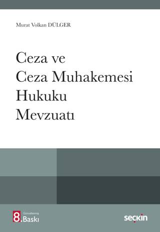 Ceza ve Ceza Muhakemesi Hukuku Mevzuatı - 1