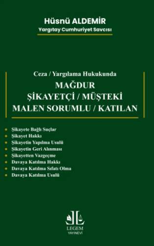 Ceza Yargılama Hukukunda Mağdur Şikayetçi - Müşteki - Malen Sorumlu - Katılan - 1