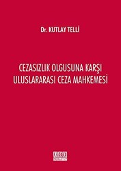 Cezasızlık Olgusuna Karşı Uluslararası Ceza Mahkemesi - On İki Levha Yayınları