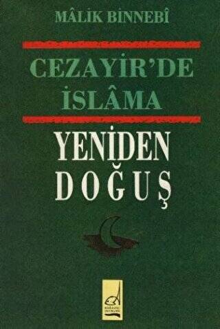 Cezayir’de İslama Yeniden Doğuş - 1
