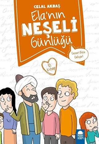 Cezeri Bize Geliyor - Elanın Neşeli Günlüğü 10. Kitap - 1