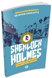 Charles Augustus Milverton Vakası - Sherlock Holmes - 1