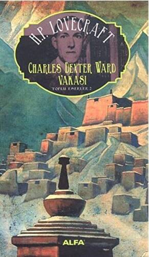 Charles Dexter Ward Vakası : Toplu Eserler - 2 - 1