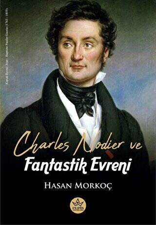 Charles Nodier ve Fantastik Evreni - 1