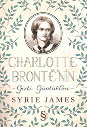 Charlotte Bronte’nin Gizli Günlükleri - 1