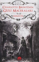 Charlotte Brontenin Gizli Maceraları: Manastır - 1