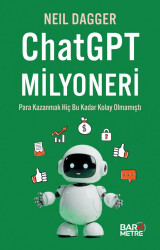 ChatGPT Milyoneri: Para Kazanmak Hiç Bu Kadar Kolay Olmamıştı - Barometre