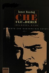 Che: Ulu ve Derin - 1