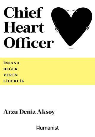 Chief Heart Officer - İnsana Değer Veren Liderlik - 1