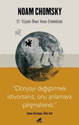 Chomsky - Dünyayı Değiştirmek İstiyorsanız Onu Anlamaya Çalışmalısınız - 1