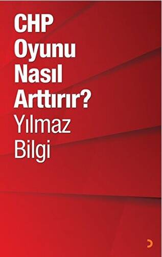 CHP Oyunu Nasıl Arttırır? - 1