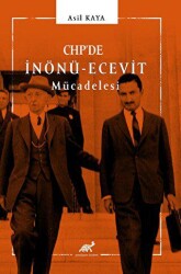 CHP’de İnönü - Ecevit Mücadelesi - 1