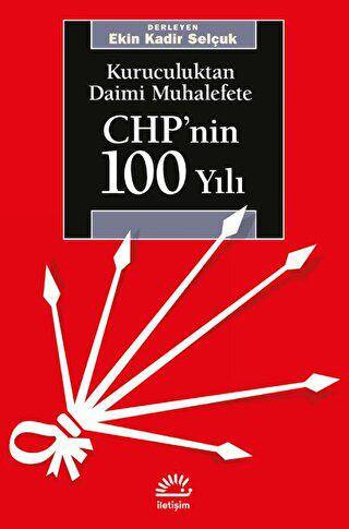 CHP`nin 100 Yılı - 1