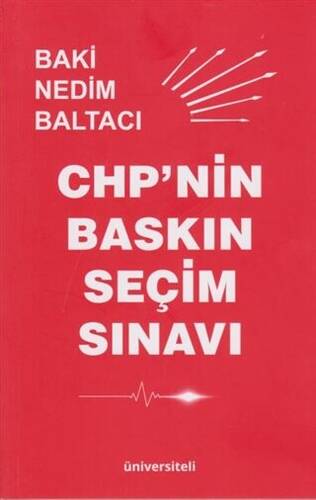 CHP`nin Baskın Seçim Sınavı - 1