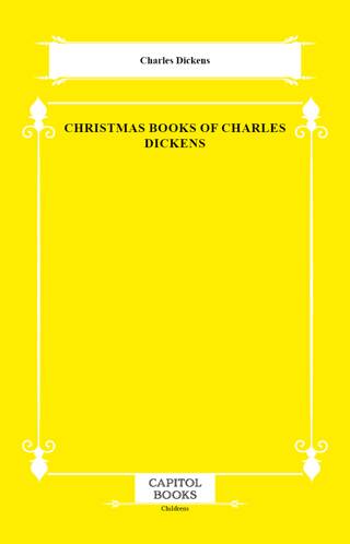 Christmas Books of Charles Dickens - 1