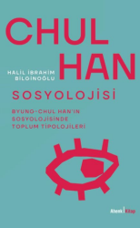 Chul Han Sosyolojisi - Ahenk Kitap