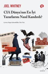 CIA Dünya’nın En İyi Yazarlarını Nasıl Kandırdı? - Turkuvaz Kitap