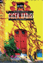 Çiçek Vadisi - Mavi Kalem Yayınevi
