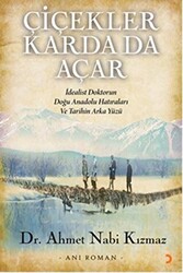 Çiçekler Karda Da Açar - 1