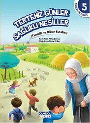 Çiçekler Sınıfı 5: Tertemiz Günler Sağlıklı Nesiller - 1