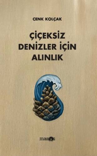 Çiçeksiz Denizler İçin Alınlık - 1