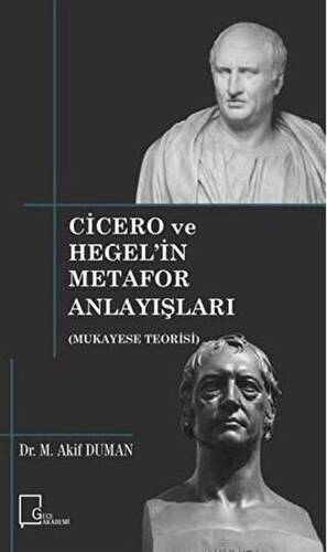 Cicero ve Hegel’in Metafor Anlayışları - 1