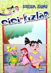 Cici Kızlar - Doğum Günü - Polat Kitapçılık