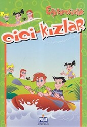 Cici Kızlar - Eğitimsizlik - Polat Kitapçılık