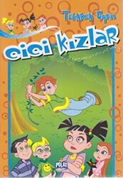 Cici Kızlar - Tehlikeli Oyun - Polat Kitapçılık