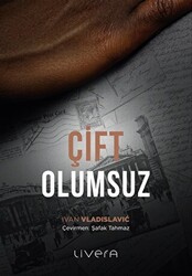 Çift Olumsuz - Livera Yayınevi