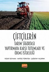 Çiftçilerin Tarım Sigortası Yaptırmaya Karşı Tutumları Ve Ödeme İstekliliği - 1