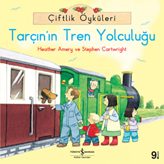 Çiftlik Öyküleri - Tarçın`ın Tren Yolculuğu - 1