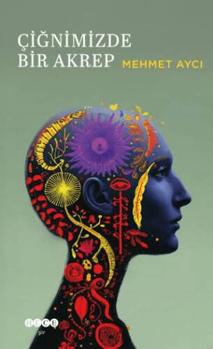 Çiğnimizde Bir Akrep - 1