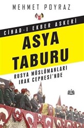 Cihad-ı Ekber Askeri Asya Taburu - 1