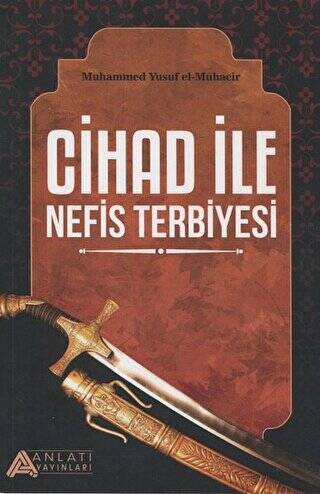 Cihad ile Nefis Terbiyesi - 1