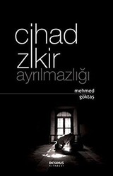 Cihad Zikir Ayrılmazlığı - 1