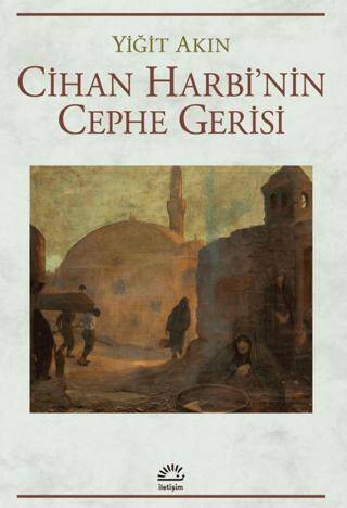 Cihan Harbi`nin Cephe Gerisi - 1