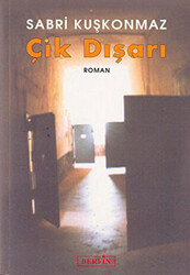 Çık Dışarı - 1