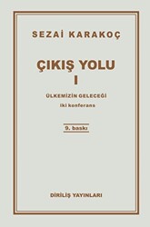 Çıkış Yolu 1: Ülkemizin Geleceği - 1