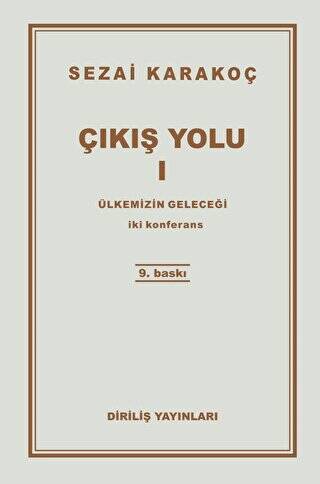 Çıkış Yolu 1: Ülkemizin Geleceği - 1