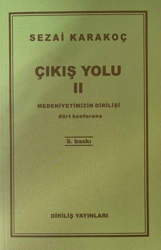 Çıkış Yolu 2: Medeniyetimizin Dirilişi - 1