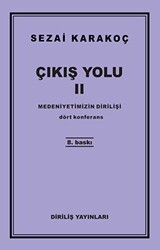 Çıkış Yolu 2: Medeniyetimizin Dirilişi - 1