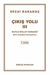 Çıkış Yolu 3: Kutlu Millet Gerçeği - 1