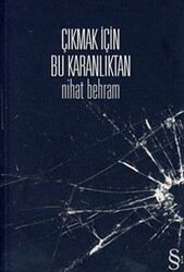 Çıkmak İçin Bu Karanlıktan - 1