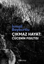 Çıkmaz Hayat: Cücenin Fısıltısı - 1
